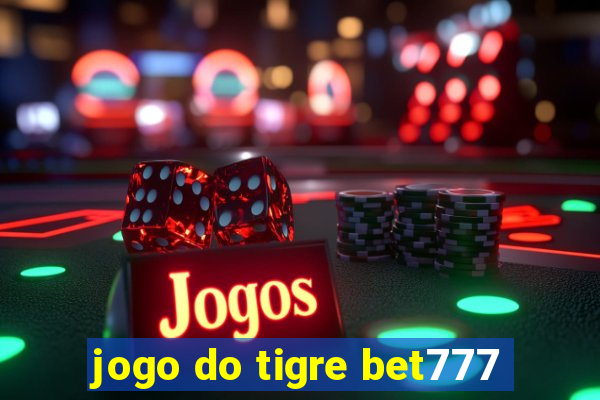 jogo do tigre bet777